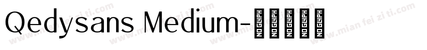 Qedysans Medium字体转换